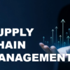 Supply Chain Management
